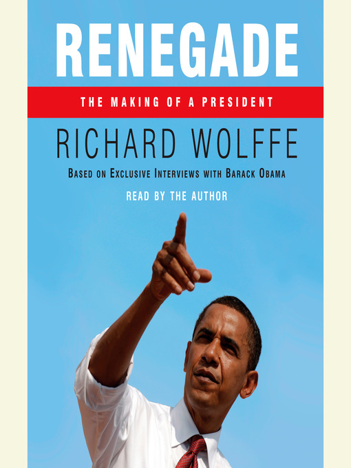 Renegade (MP3): The Making of a President